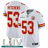 Nike Chiefs 53 Anthony Hitchens White 2020 Super Bowl LIV Vapor Untouchable Limited Jersey,baseball caps,new era cap wholesale,wholesale hats